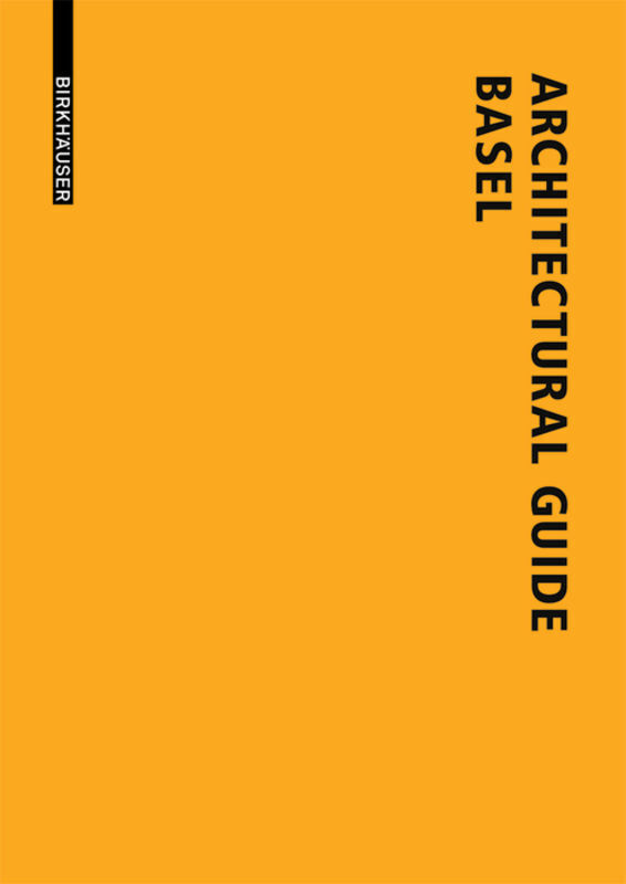 Thumbnail - Architectural Guide Basel | Buildings In The Trinational City Since