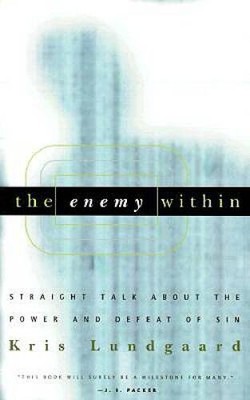 The Enemy Within: Straight Talk about the Power and Defeat of Sin - GOOD