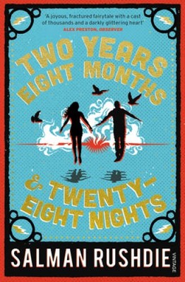 TWO YEARS EIGHT MONTHS AND TWENTY - Paperback By Salman Rushdie - VERY GOOD