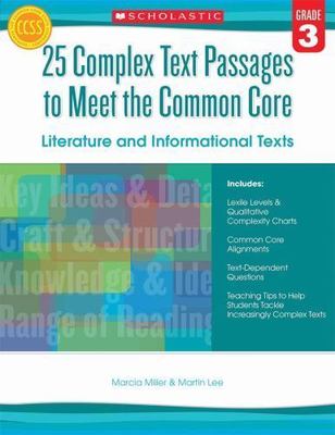 25 Complex Text Passages to Meet the Common Core: Literature and Informational T