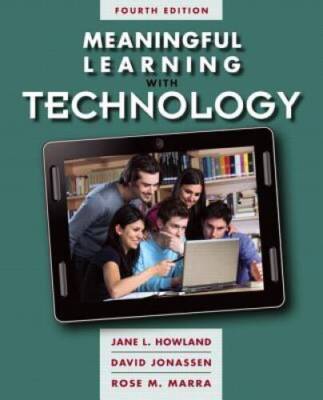 Meaningful Learning with Technology (4th Edition) - Paperback - GOOD