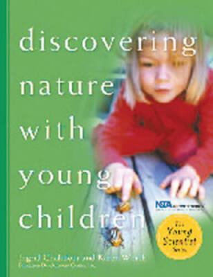 Discovering Nature with Young Children: Part of the Young Scientist - GOOD
