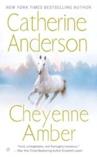 Cheyenne Amber - Mass Market Paperback By Anderson, Catherine - VERY GOOD