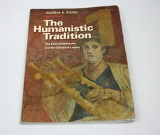 The Humanistic Tradition, Book 1: The First Civilizations and the Classical Lega