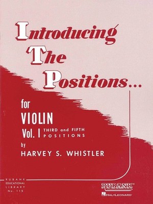 Introducing The Positions For Violin, Volume 1 - Third And Fifth Position