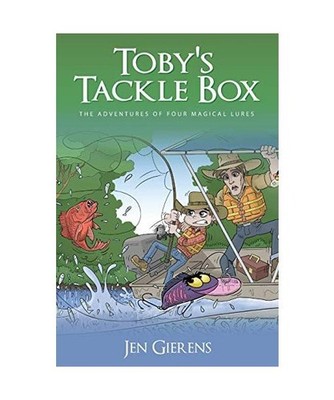 TOBY'S TACKLE BOX: The Adventures of Four Magical Lures: The Adventures of Four 