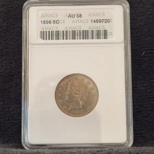 1899 Liberty V-Nickel ANACS AU58 Old Soapbox Holder