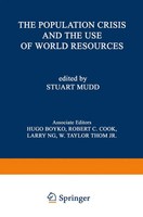 Stuart Mudd | The Population Crisis And The Use Of World Resources | Taschenbuch