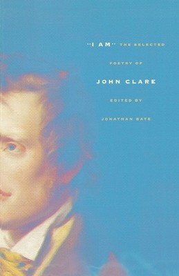 John Clare I Am (Taschenbuch)
