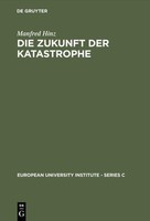 Die Zukunft Der Katastrophe Manfred Hinz