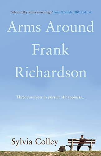 Arms Around Frank Richardson By Sylvia Colley