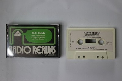 W. C. Fields The Day I Drank a Glass of Water Cassette 1977 Radio Reruns