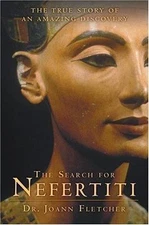 The Search for Nefertiti: The True - 9780060585563, hardcover, Dr Joann Fletcher