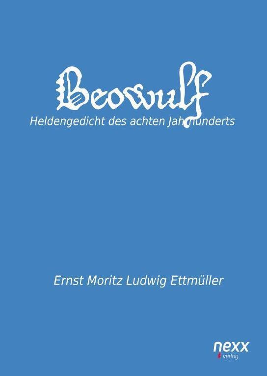 Thumbnail - Ernst Moritz Ludwig Ettmüller | Beowulf | Taschenbuch | Deutsch (2014)