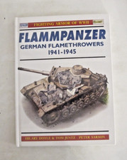 Flammpanzer German Flamethrowers 1941 - 1945 - Osprey Pub - hard cover SEALED