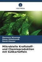 Mannana Ntoampe (U. A.) | Mikrobielle Kraftstoff- Und Chemieproduktion Mit...
