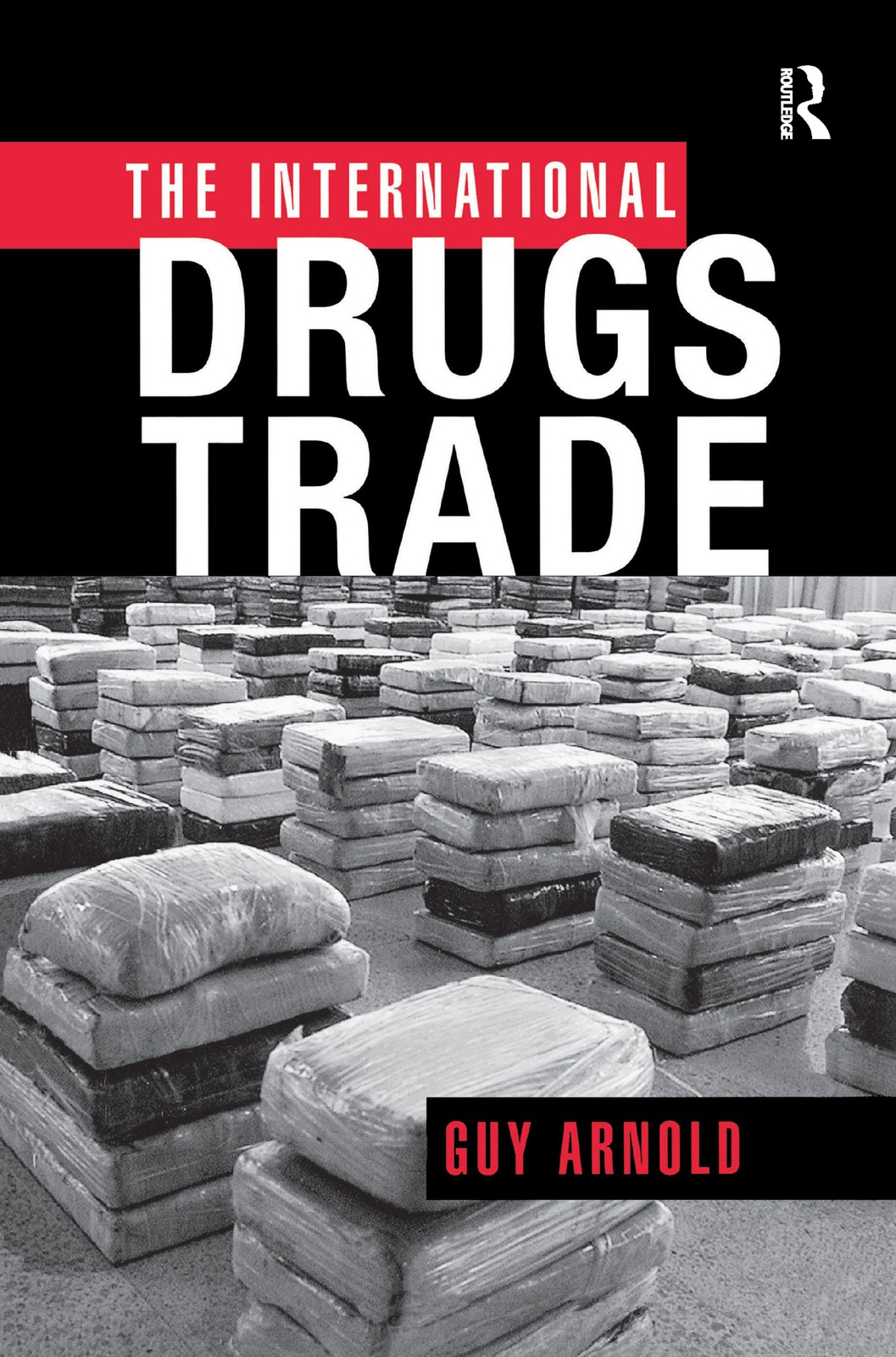 International Drugs Trade by Guy Arnold (2016, Trade Paperback) - Image 5