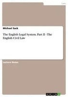 Michael Sack | The English Legal System. Part II - The English Civil Law | Buch