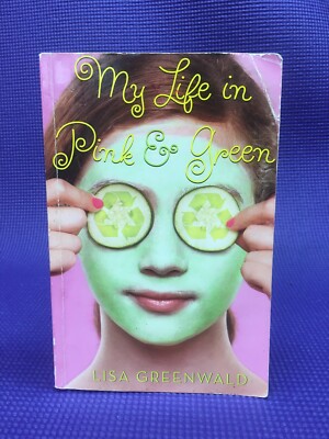 My Life in Pink and Green by Lisa Greenwald (2010, Paperback) Quick Ship! 9780810989849| eBay