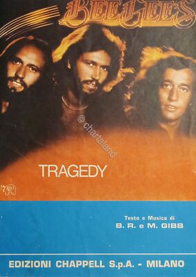Sheet Music - Bee Gees - Tragedy - Lyrics and Music by B. R. e M. Gibb - 1979