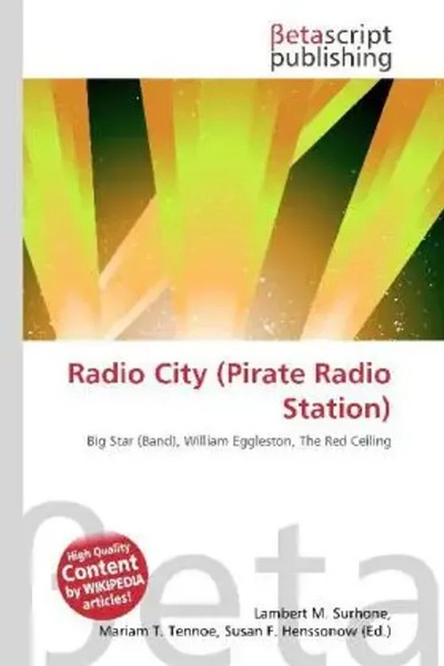 Lambert M. Surhone (U. A.) | Radio City (Pirate Radio Station) | Taschenbuch-image