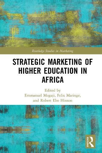 Strategic Marketing of Higher Education in Africa - 9780367336356