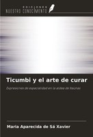 Maria Aparecida De Sá Xavier | Ticumbi Y El Arte De Curar | Taschenbuch (2025)