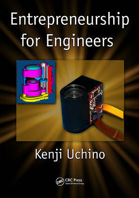 Entrepreneurship for Engineers by Uchino, Kenji