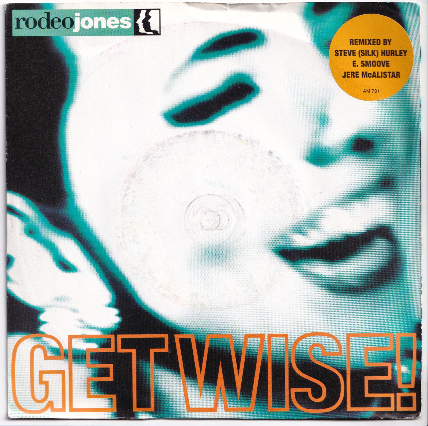 (nS561) Rodeo Jones, Get Wise! - 1991 - 7"" vinyl