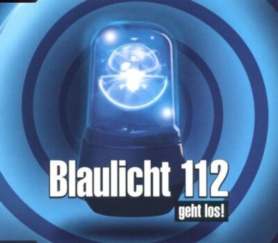 Blaulicht 112 - Single-CD - Geht los! (1999)