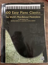 100 Easy Piano Classics: The World's Most-Beloved Masterpieces 2010