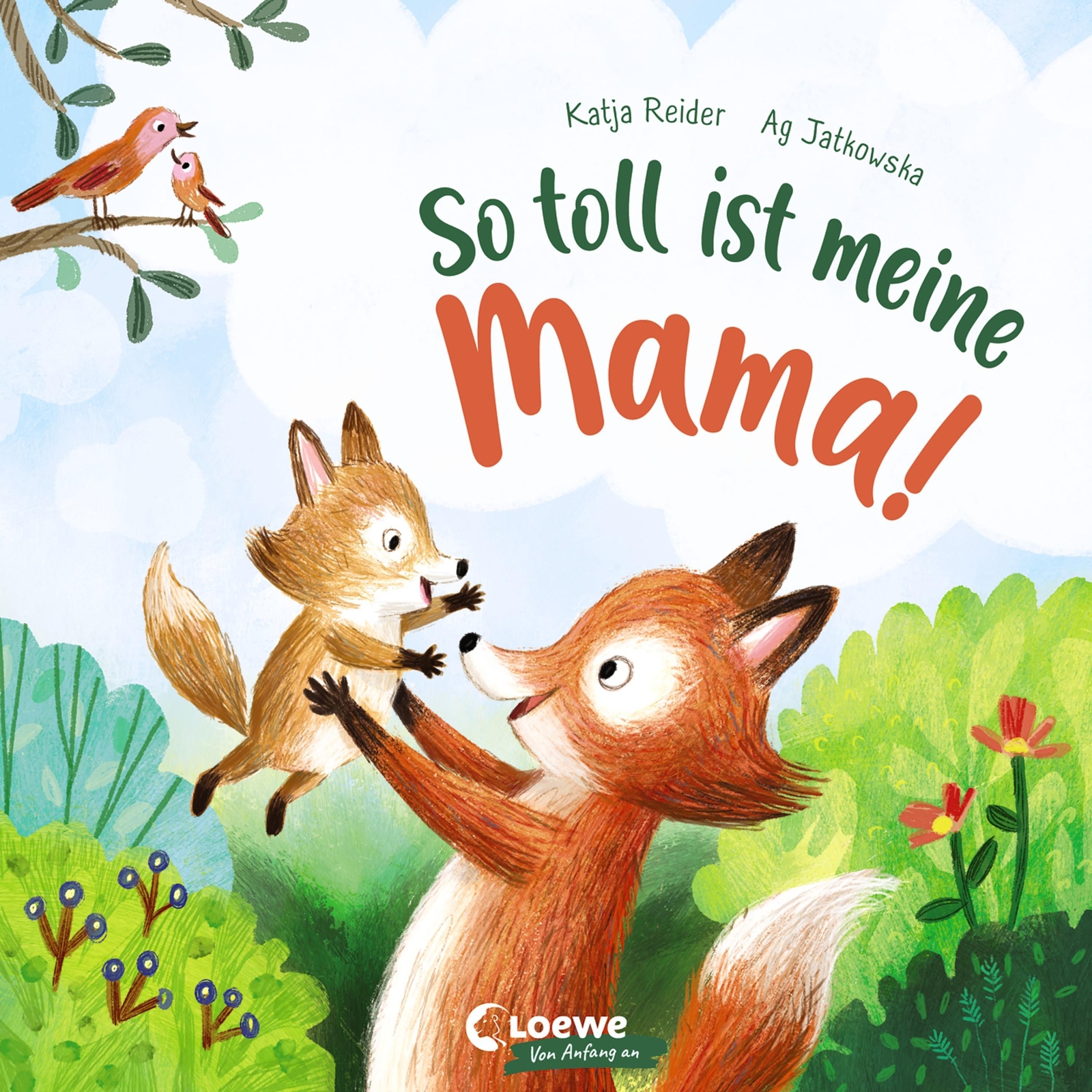 Thumbnail - So Toll Ist Meine Mama | Katja Reider | Buch | Loewe Von Anfang An |