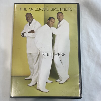 WILLIAMS BROTHERS-Still Here-DVD-BDVD3015-Color Ntsc- Gently Used