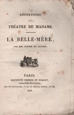 Scribe / Bayard: La Belle-Mère  1828 - Bild 1 von 2