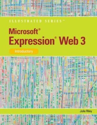 Microsoft Expression Web 3: Illustrated Introductory (Available Titl - VERY GOOD