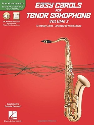 EASY CAROLS FOR TENOR SAXOPHONE, VOL. 2: 15 HOLIDAY SOLOS By Philip Sparke *NEW*