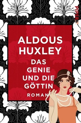 Aldous Huxley / Das Genie und die Göttin /  9783492501071