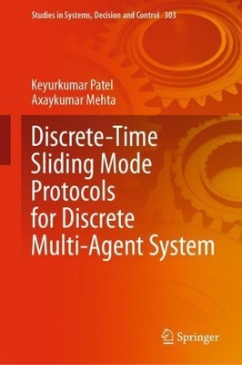 Discrete-Time Sliding Mode Protocols for Discrete Multi-Agent... - 9789811563102
