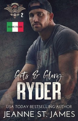 Guts & Glory - Ryder Edizione italiana Jeanne St. James Taschenbuch Italienisch