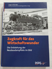 ZUGKRAFT FÜR DAS WIRTSCHAFTSWUNDER Die Entst...
