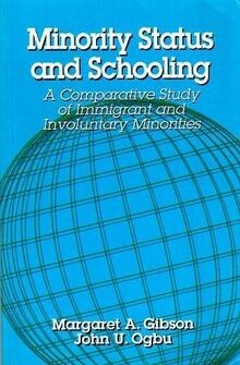 Minority Status and Schooling: A Comparative Study of Im... | Buch | Zustand gut