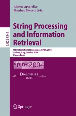Apostolico - String Processing and Information Retrieval   11th Intern - X555z