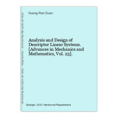 Analysis and Design of Descriptor Linear Systems. [Advances in Mechanics and Mat