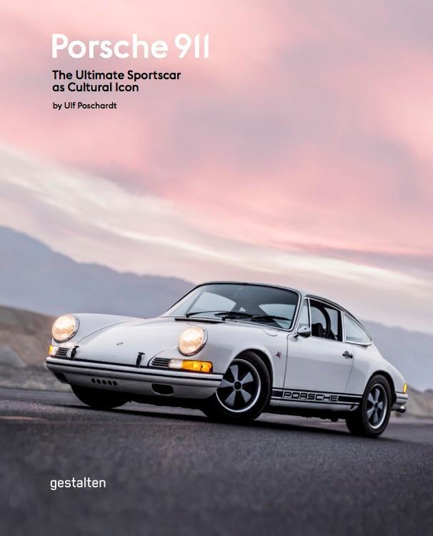 Thumbnail - Porsche 911 | The Ultimate Sportscar As Cultural Icon | Ulf Poschardt