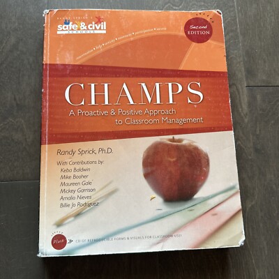 Champs A Proactive and Positive Approach to Classroom Management 9781599090306