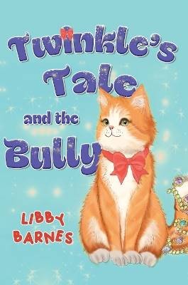 Twinkle's Tale and the Bully, ,  Paperback