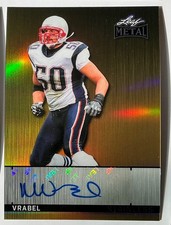 2026 Leaf Metal Mike Vrabel Auto Autograph Stainless Prismatic Gold #d 1/1
