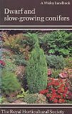 DWARF AND SLOW-GROWING CONIFERS (WISLEY HANDBOOKS) By LYN RANDAL