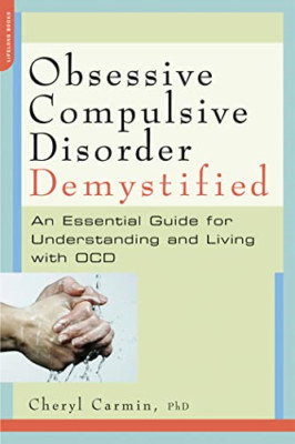 OCD Demystified: An Essential Guide for Understanding a - Paperback NEW Coulter,