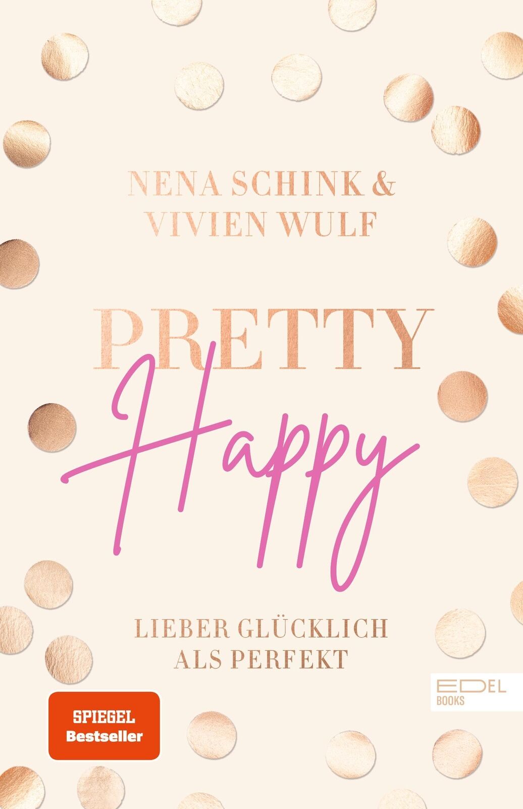 Thumbnail - Pretty Happy | Lieber Glücklich Als Perfekt (spiegel-bestseller) |